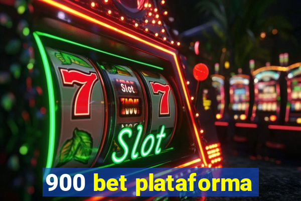 900 bet plataforma